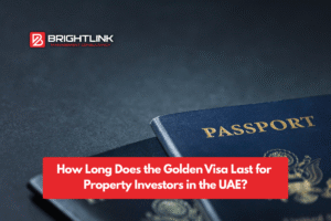 How Long Does the Golden Visa Last for Property Investors in the UAE