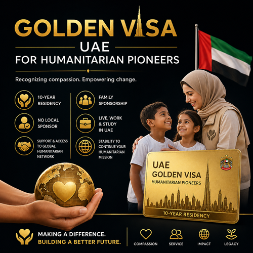 Golden Visa UAE for Humanitarian Pioneers