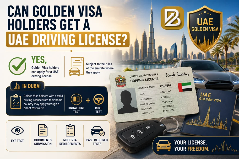 Can Golden Visa Holders Get a UAE Driving License
