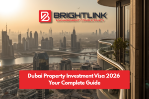 Dubai Property Investment Visa 2026 Your Complete Guide