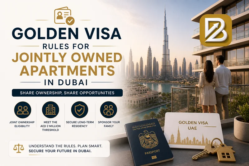 Golden Visa Rules for Jointly Owned Apartments in Dubai