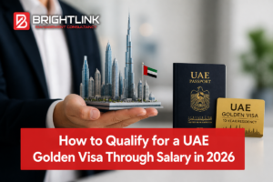How to Qualify for a UAE Golden Visa Through Salary in 2026