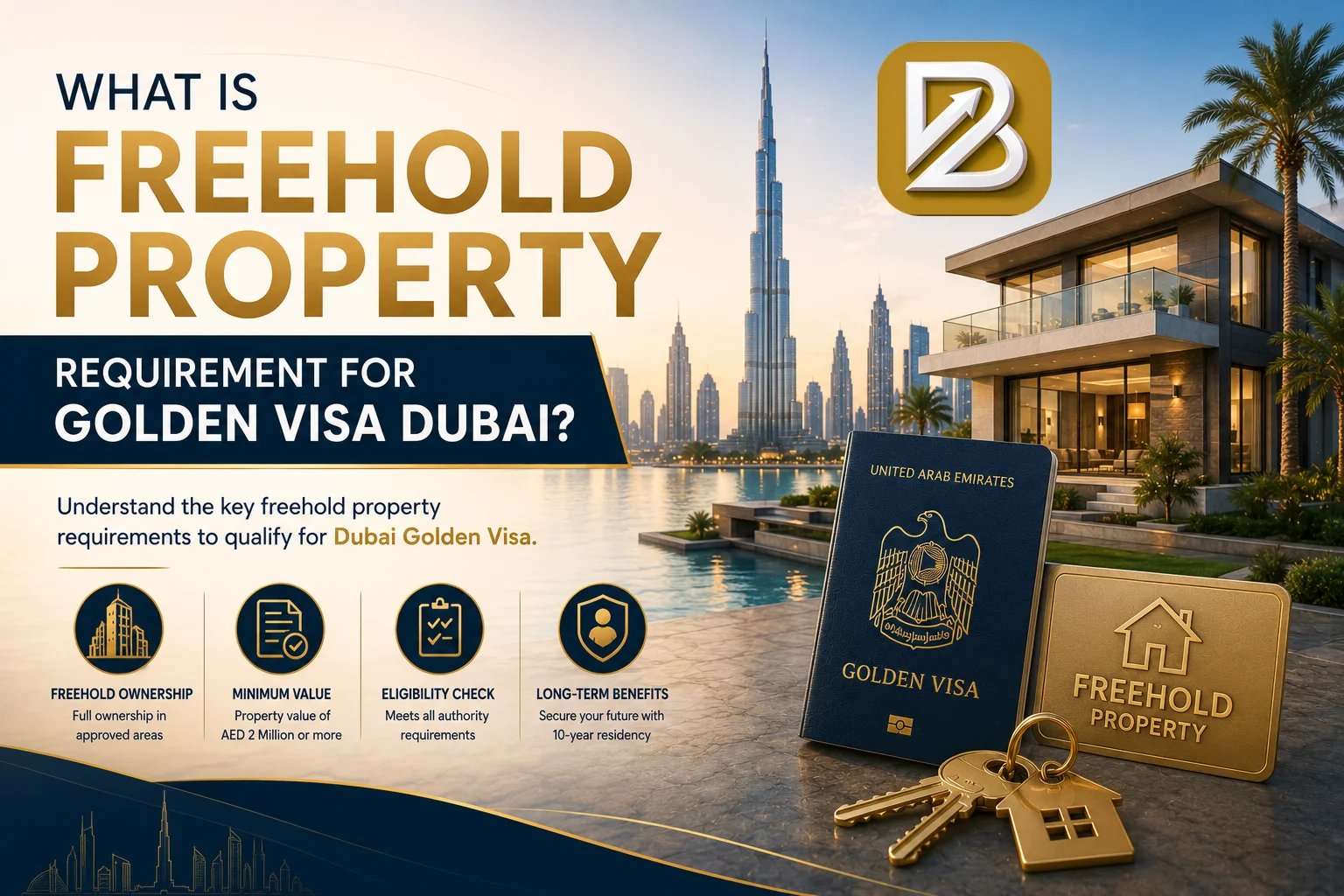 What Is Freehold Property Requirement for Golden Visa Dubai