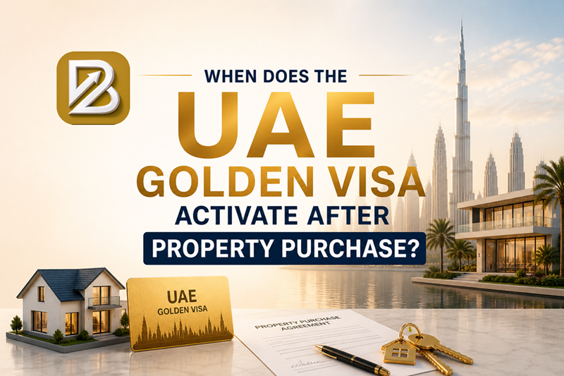 When Does the UAE Golden Visa Activate After Property-Purchase